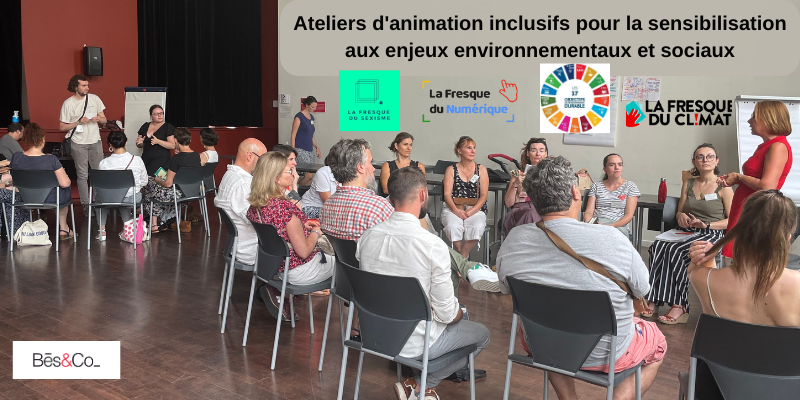 Ateliers d animation inclusifs pour la sensibilisation aux enjeux environnementaux et sociaux