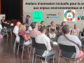 Ateliers d animation inclusifs pour la sensibilisation aux enjeux environnementaux et sociaux